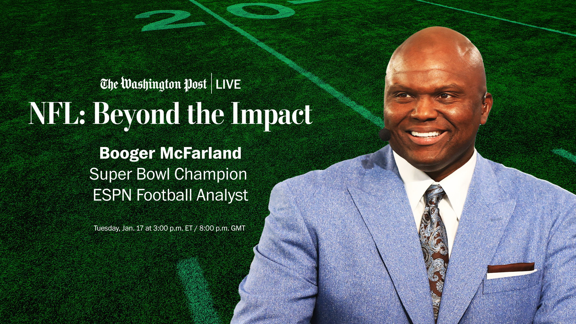 Booger McFarland on NFL player safety and the path to the Super Bowl - The  Washington Post