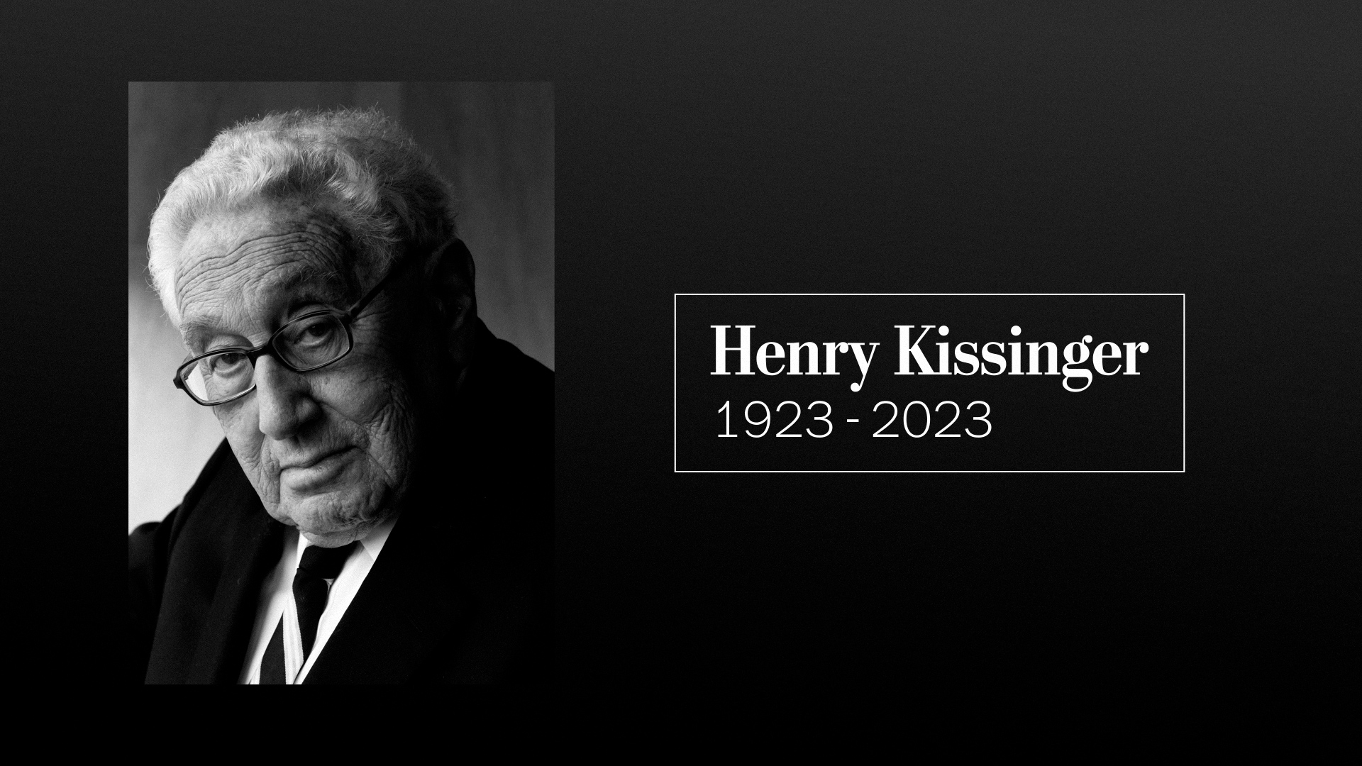 Henry Kissinger, who shaped world affairs under two presidents, dies at 100